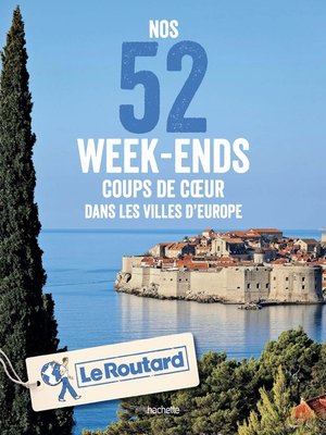cover image of Nos 52 week-ends coups de coeur dans les plus belles villes d'Europe